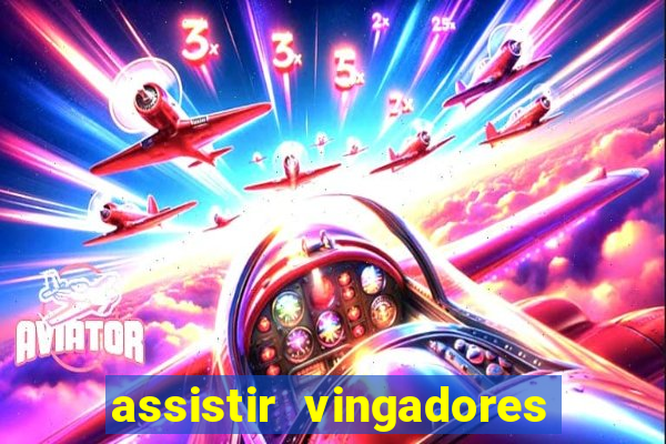 assistir vingadores ultimato filme completo dublado google drive